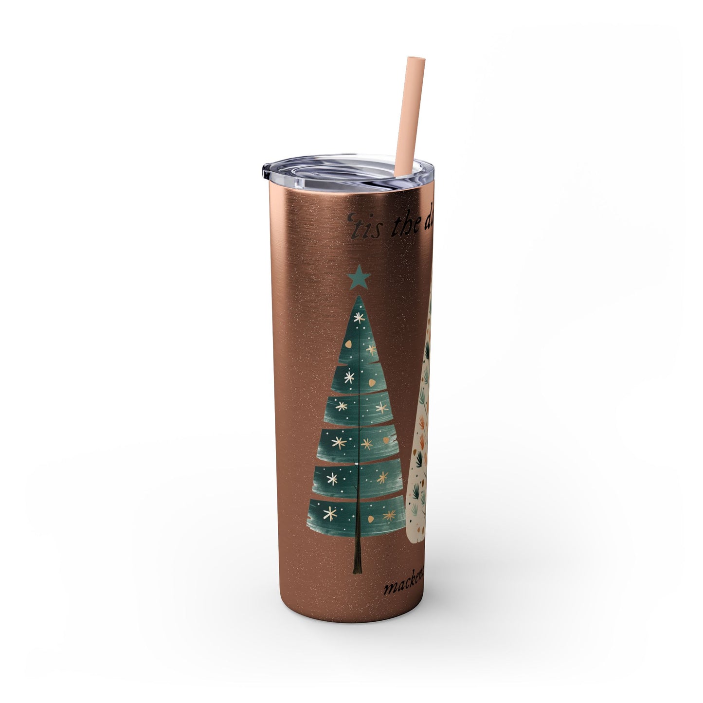 Tis the season PERSONALIZED Skinny Tumbler with Straw, 20oz