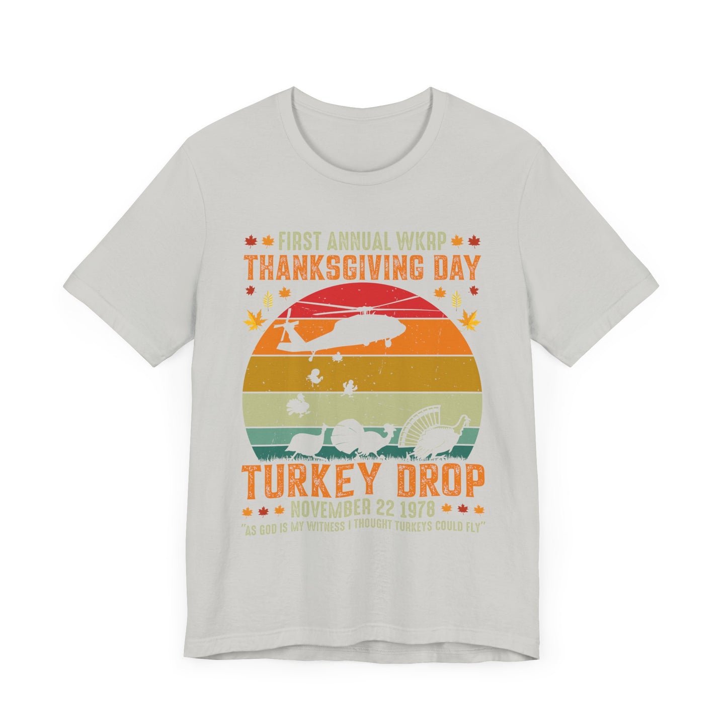 Funny Thanksgiving WKRP 1st Annual Turkey Drop Unisex Tee, Retro TV Show Shirt, Gift for TV Show Fan, Vintage Throwback T-Shirt, Classic