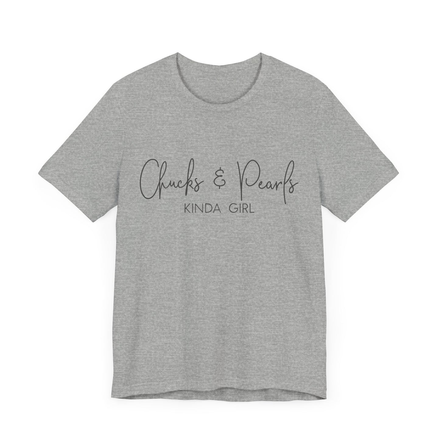 Chucks and Pearls Kind of Girl Jersey Short Sleeve Tee