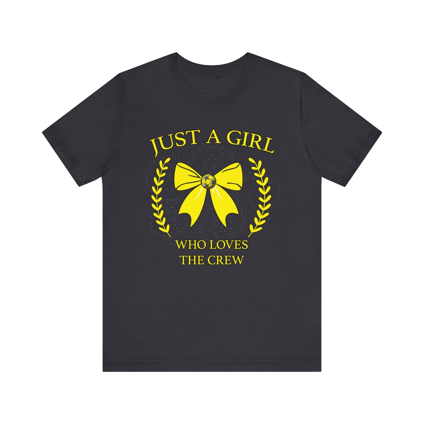 Just a Girl that Loves the Crew Unisex Jersey Short Sleeve Tee