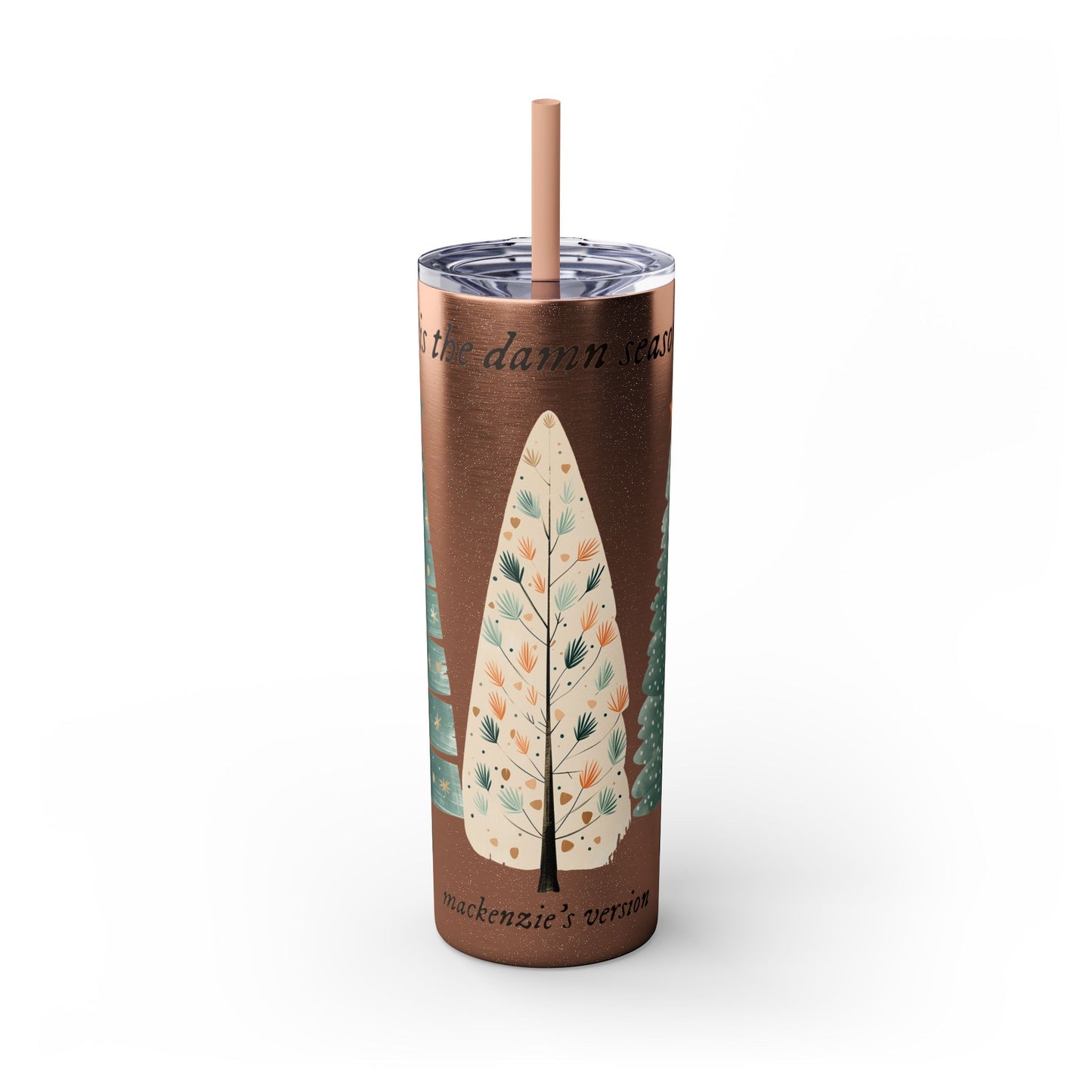 Tis the season PERSONALIZED Skinny Tumbler with Straw, 20oz