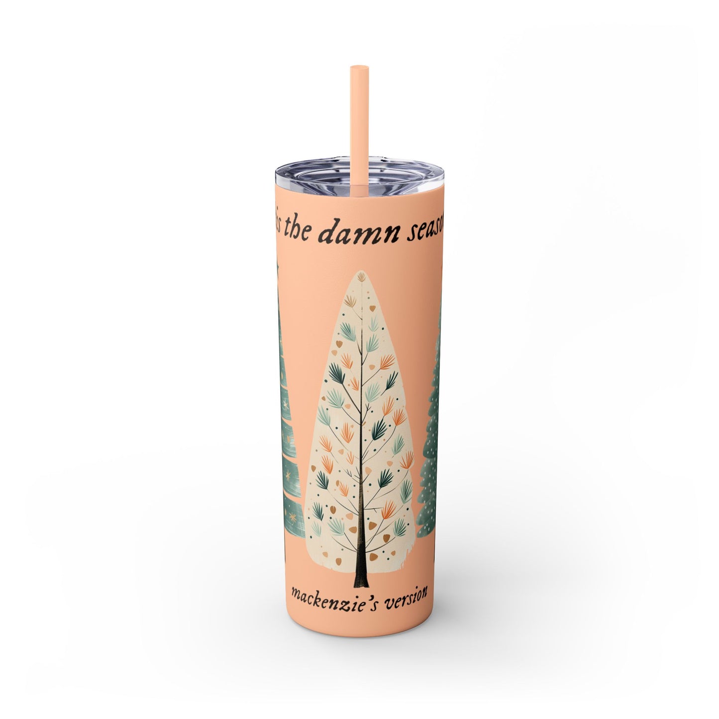 Tis the season PERSONALIZED Skinny Tumbler with Straw, 20oz